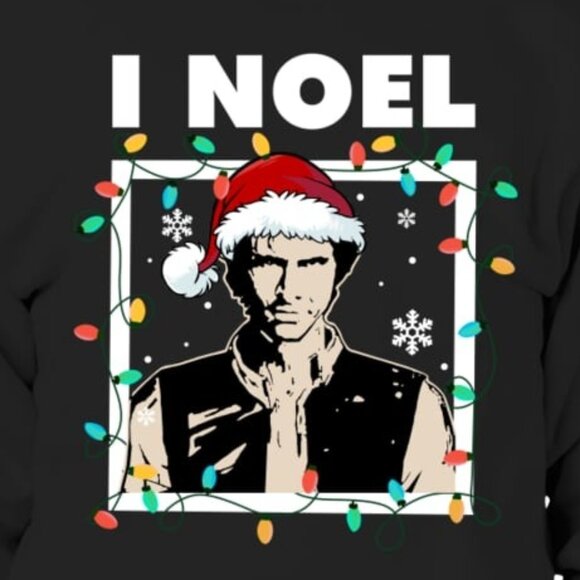 I Noel Han Solo Funny Christmas Sweatshirt Holiday 73 - Picture 2 of 5